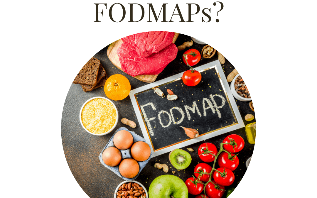 Are FODMAPs Causing Your Digestive Symptoms?